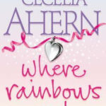 where rainbows end